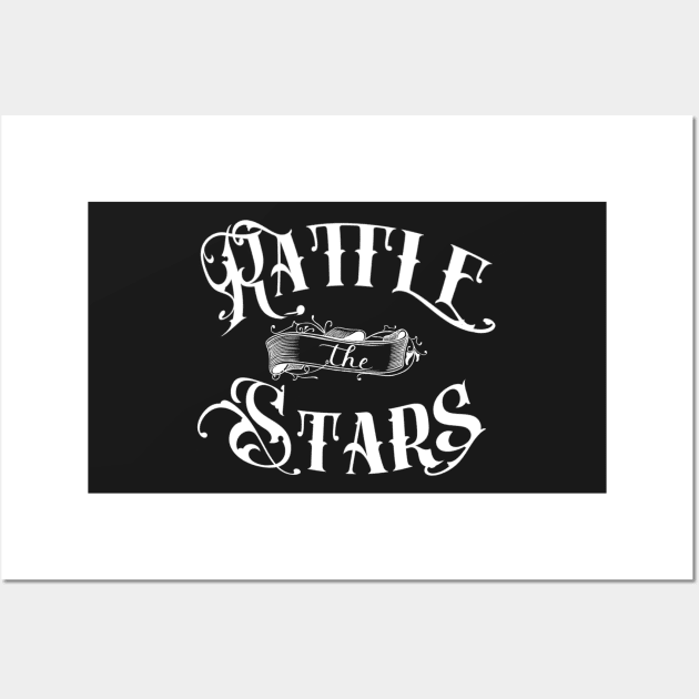 Rattle the Stars ToG Wall Art by SSSHAKED